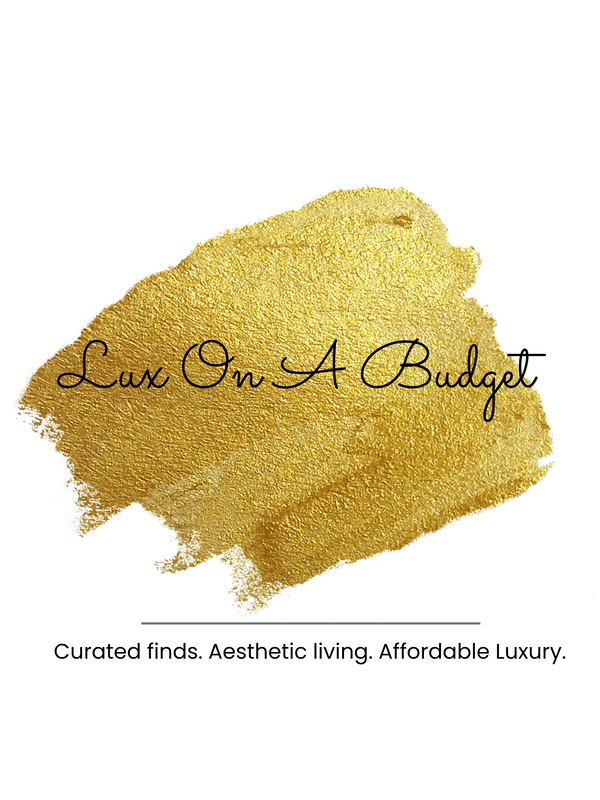 Lux On a Budget